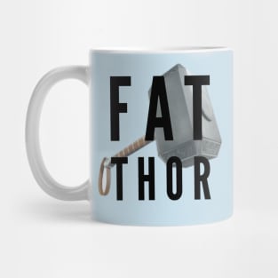 FAT THOR Mug